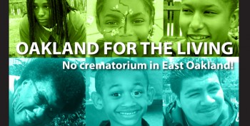 East Oakland Crematorium campaign
